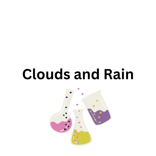 Clouds and Rain